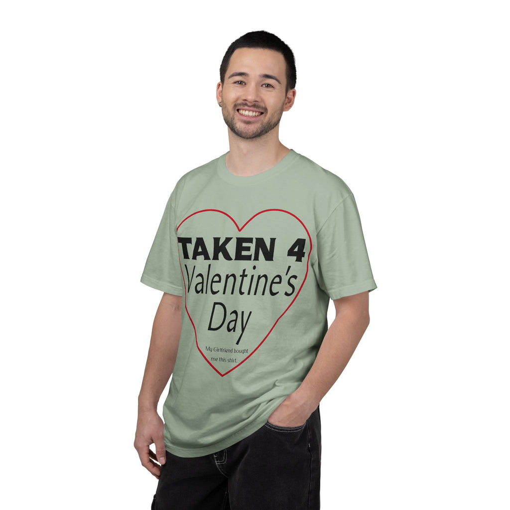 Taken 4 Valentine's Day by Girlfriend T-shirt