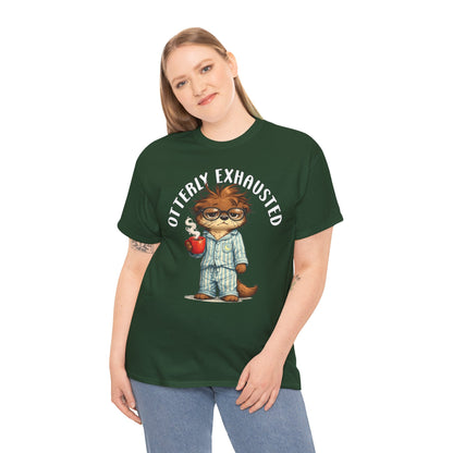 "Otterly Exhausted" Tee - Otter Series