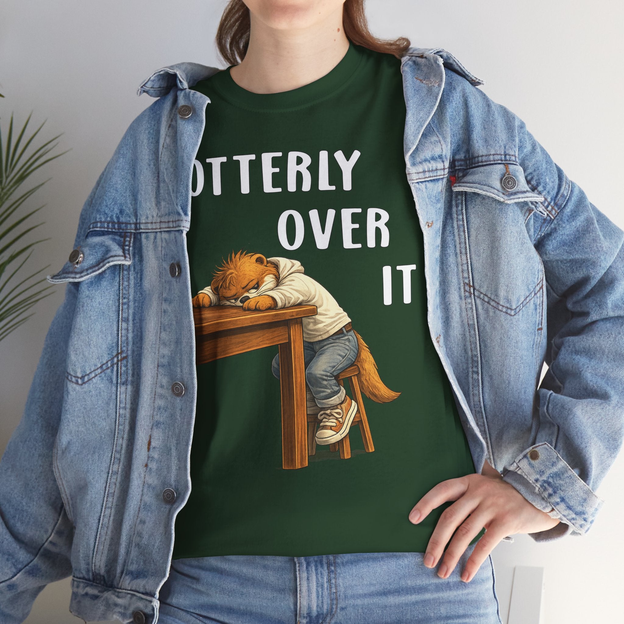 "Otterly Over It" Tee - Otter Series
