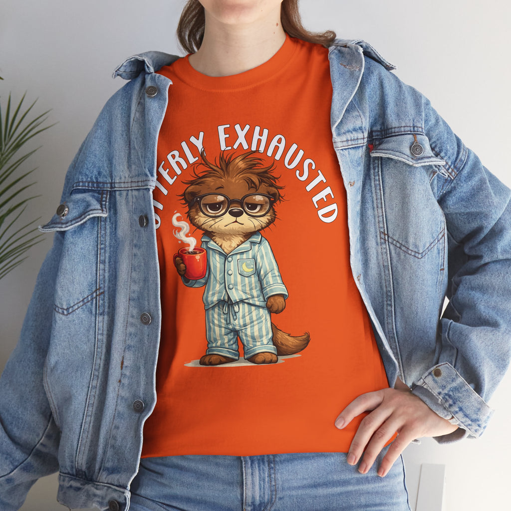 "Otterly Exhausted" Tee - Otter Series