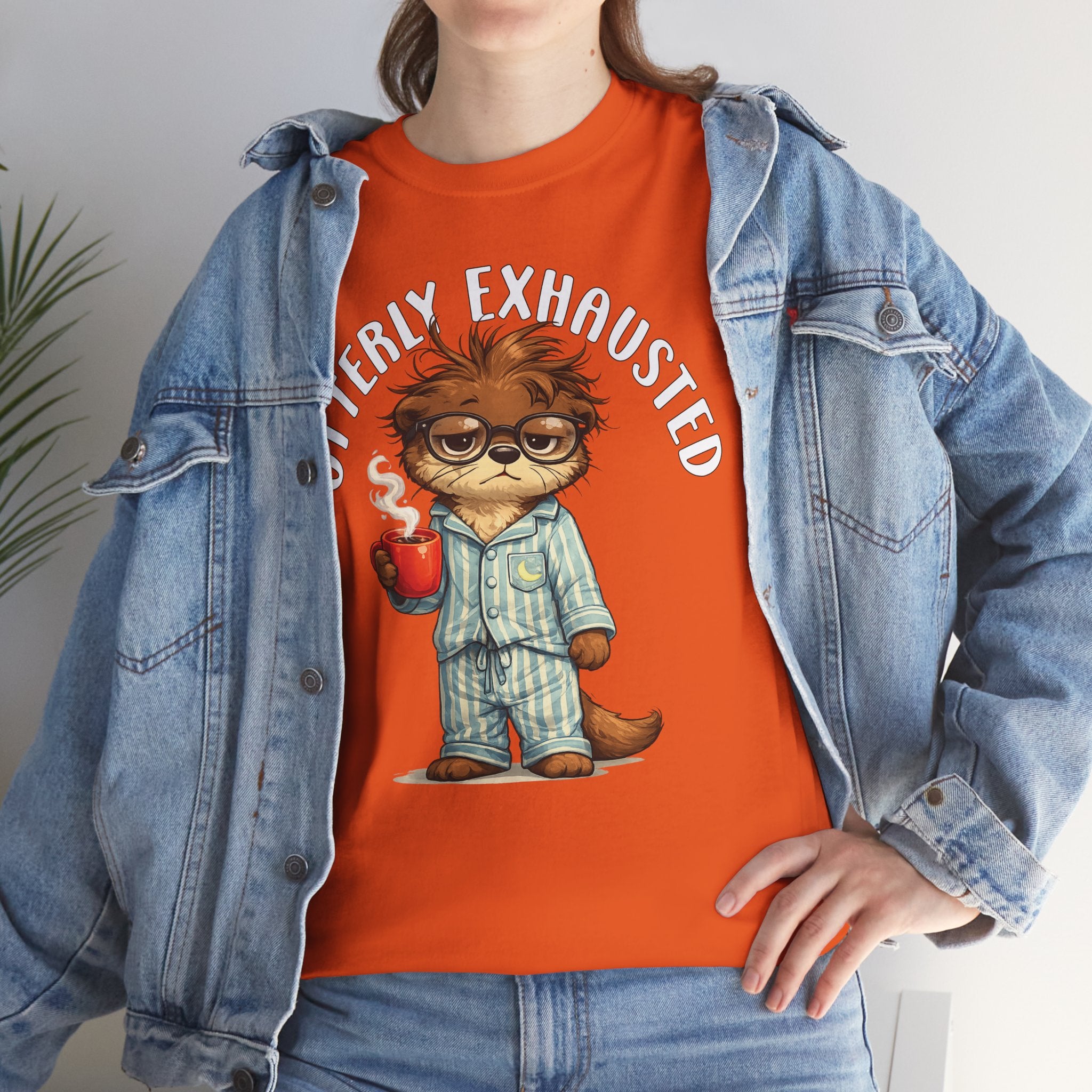 "Otterly Exhausted" Tee - Otter Series