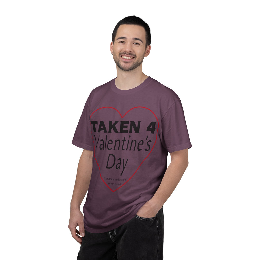 Taken 4 Valentine's Day by Boyfriend T-shirt