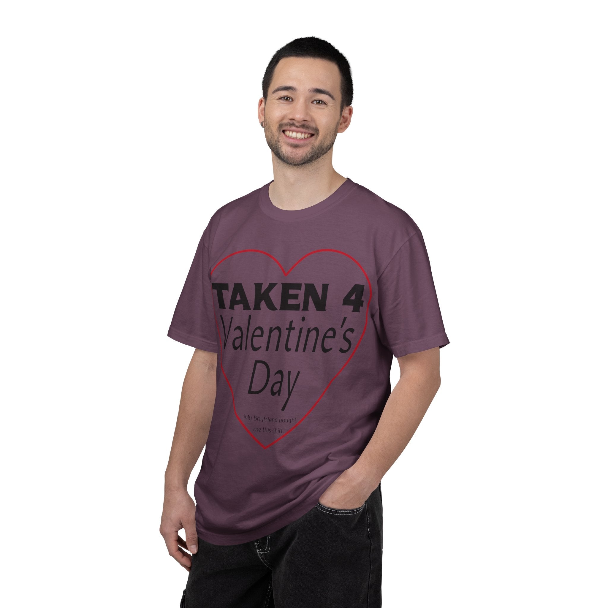 Taken 4 Valentine's Day by Boyfriend T-shirt