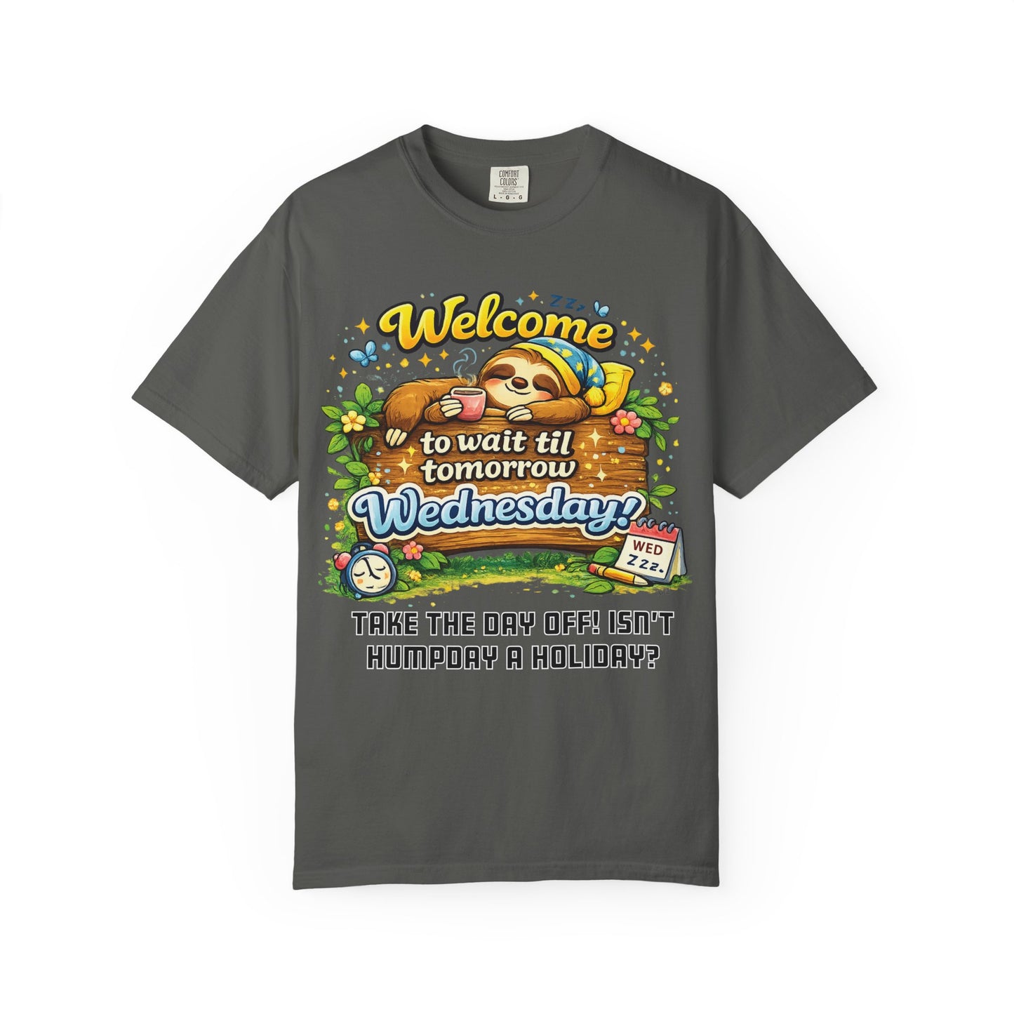 Wednesday - Procrastination Sloth Series T-shirt