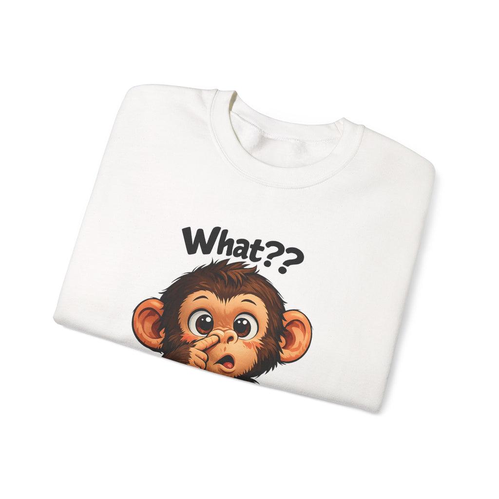 Monkey Says "What?" Sweatshirt