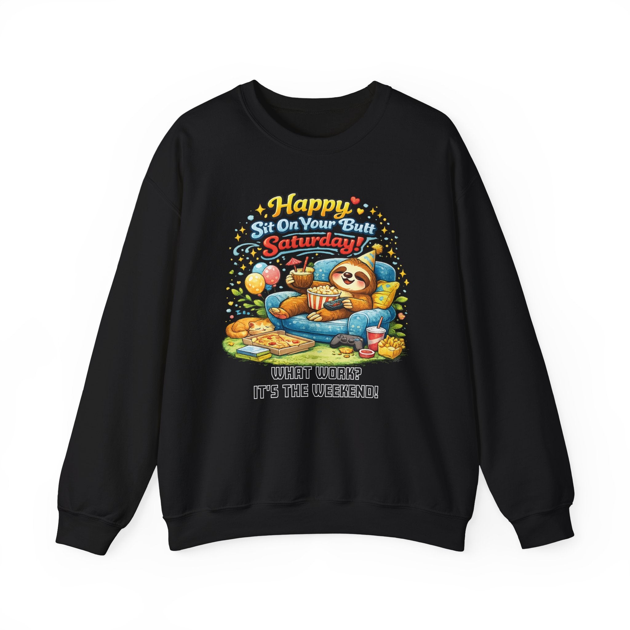 Saturday - Procrastination Sloth Series Sweatshirt