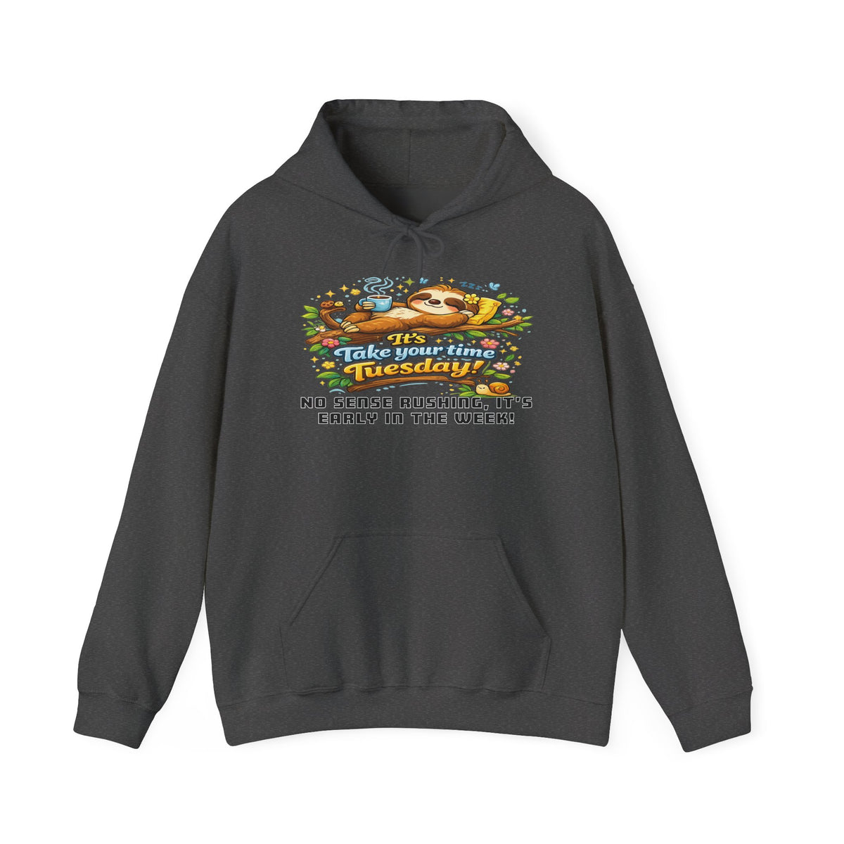 Tuesday - Procrastination Sloth Series Hoodie