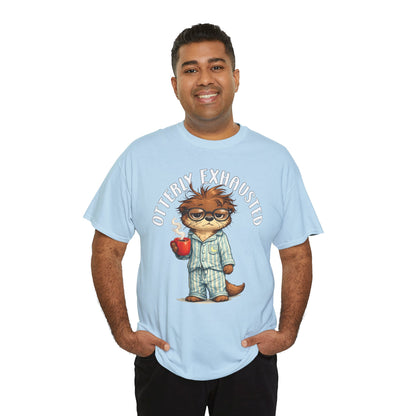 "Otterly Exhausted" Tee - Otter Series