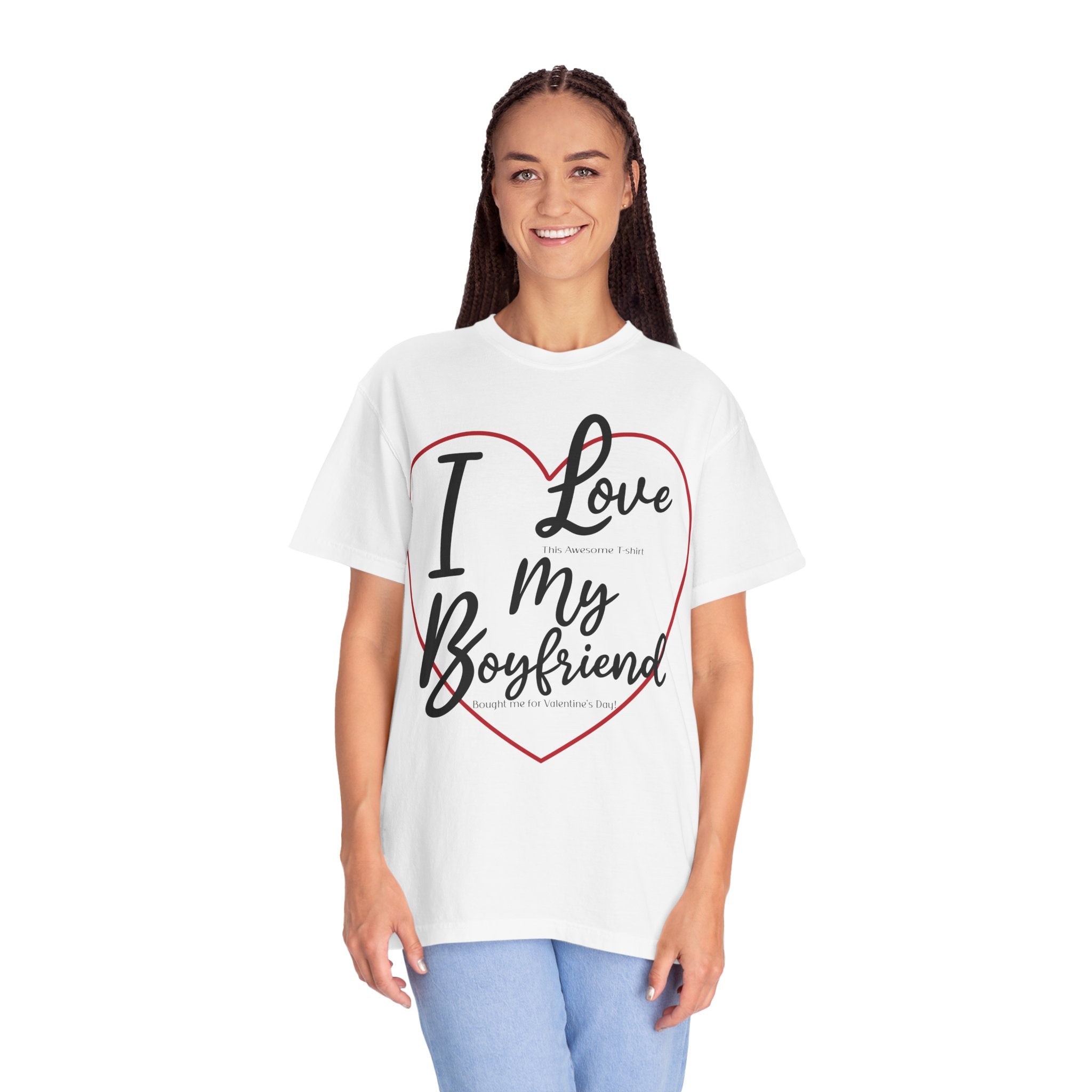 Valentine's Day Boyfriend Bought Me T-shirt