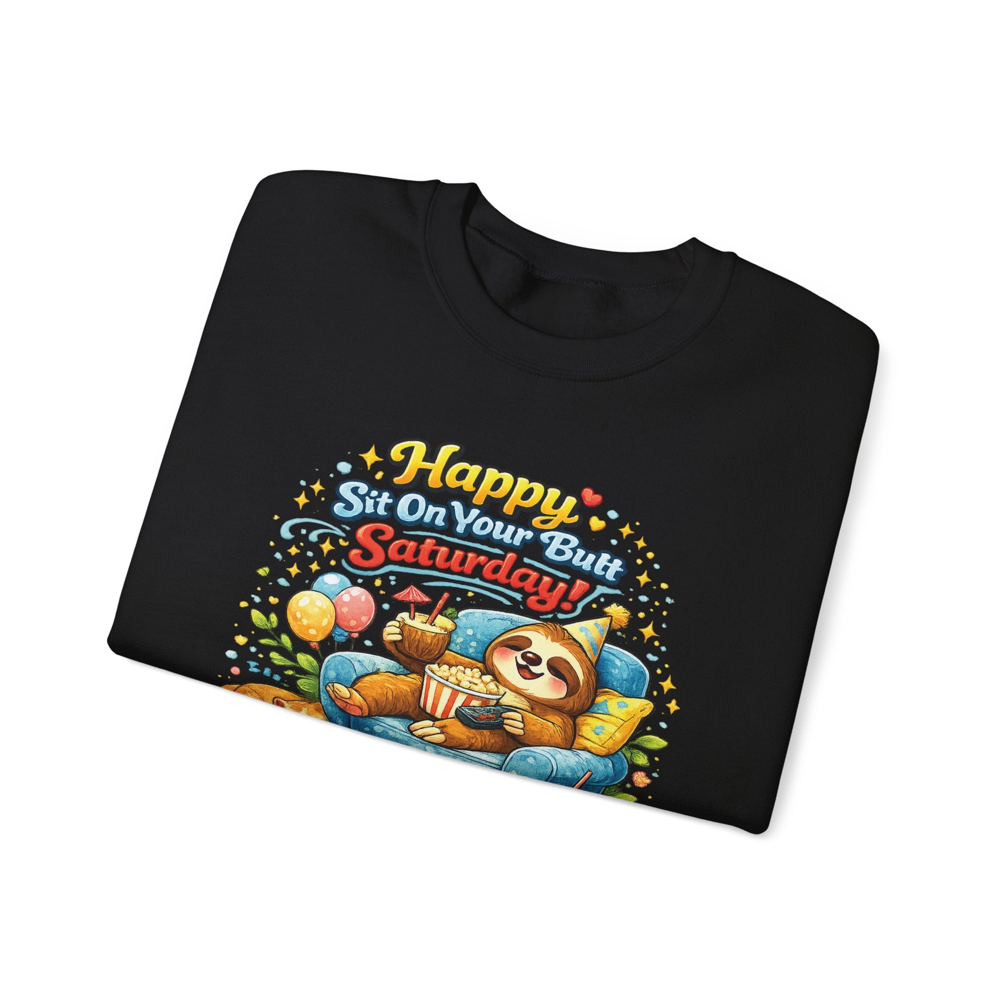 Saturday - Procrastination Sloth Series Sweatshirt