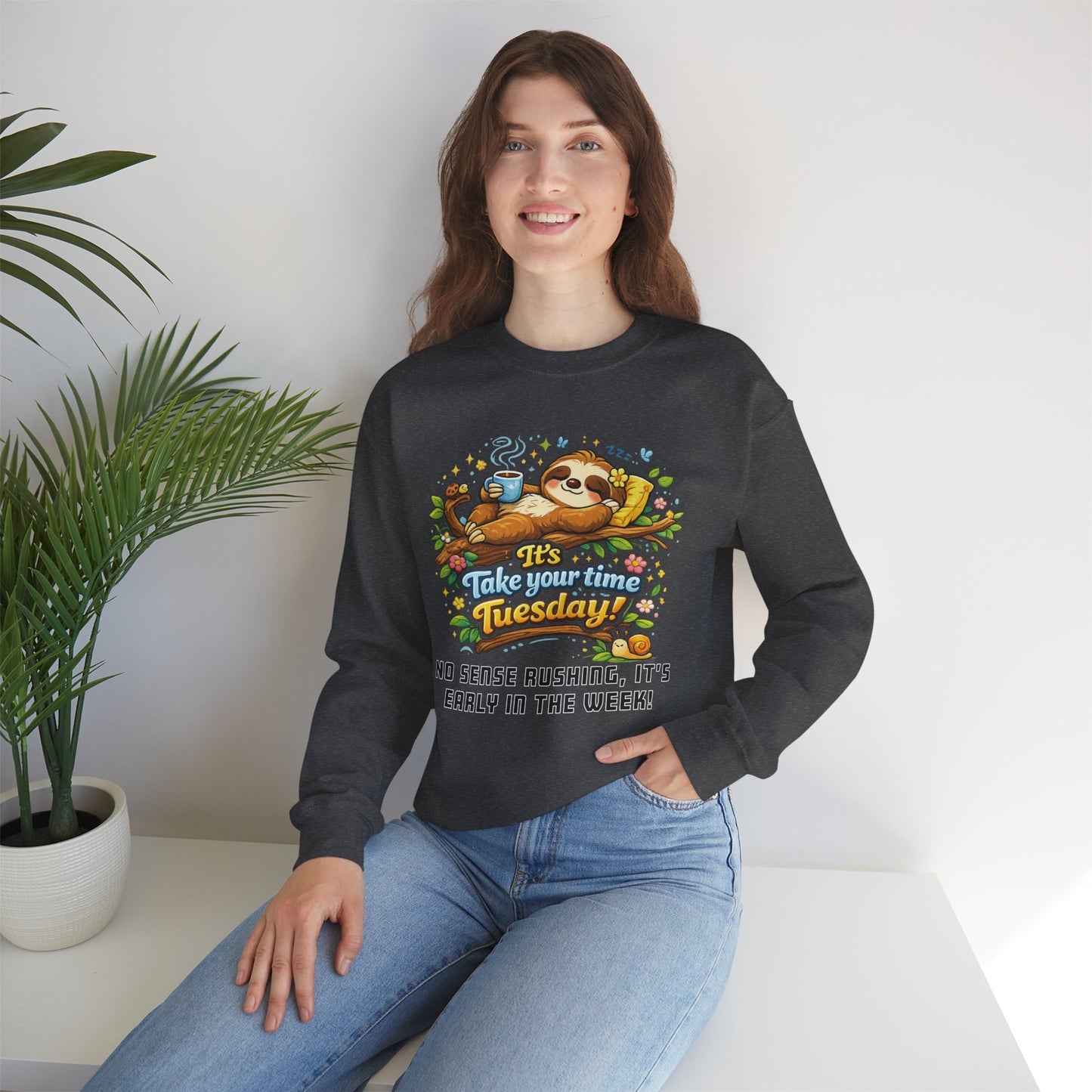 Tuesday - Procrastination Sloth Series Sweatshirt