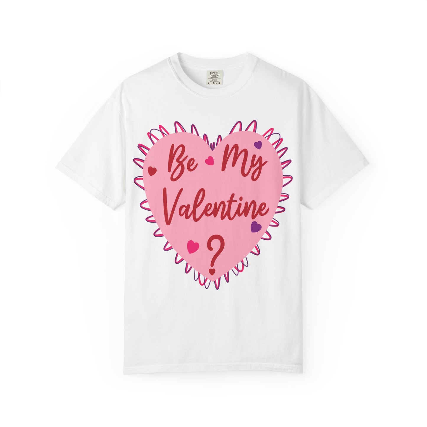 Be My Valentine? Heart T-shirt