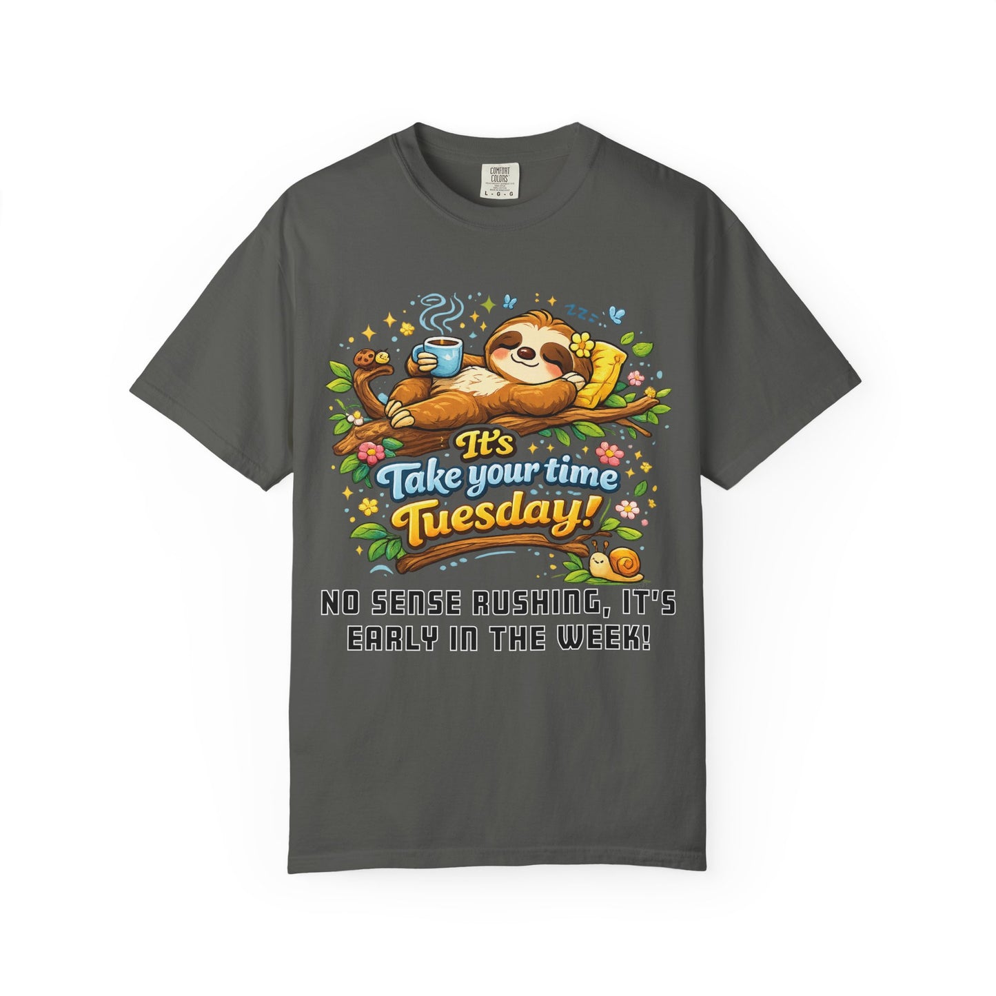 Tuesday - Procrastination Sloth Series T-shirt
