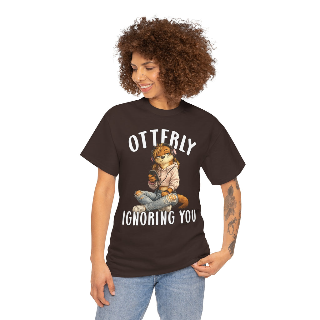"Otterly Ignoring You" TeenGirl Tee - Otter Series