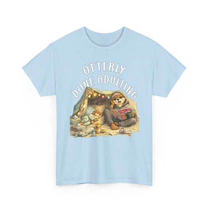 "Otterly Done Adulting" Mom Tee - Otter Series