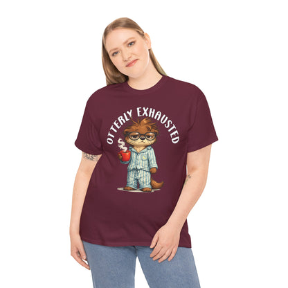 "Otterly Exhausted" Tee - Otter Series