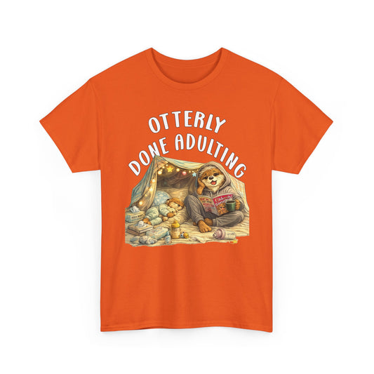 "Otterly Done Adulting" Mom Tee - Otter Series