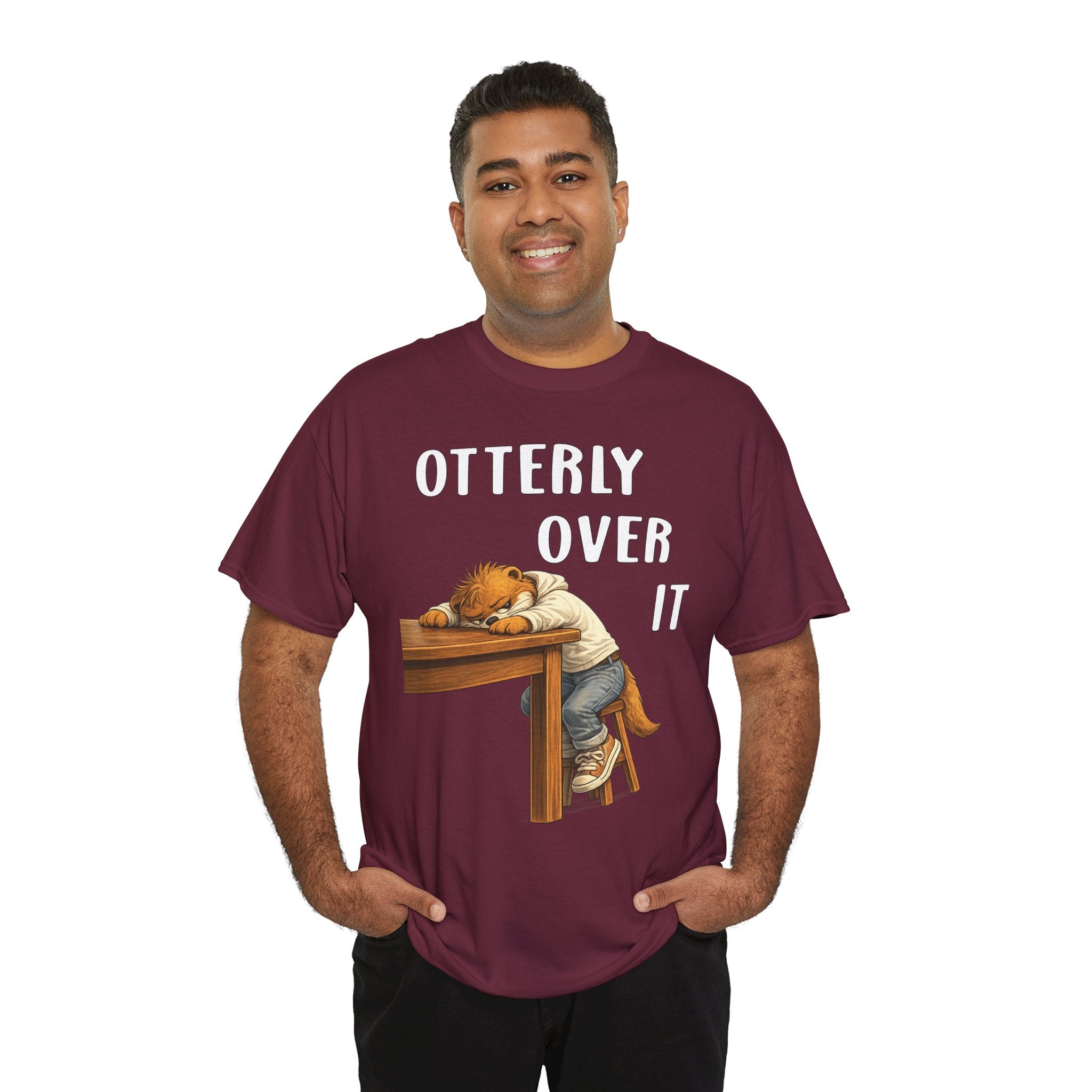 "Otterly Over It" Tee - Otter Series