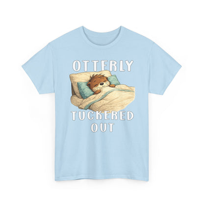 "Otterly Tuckered Out" Tee - Otter Series