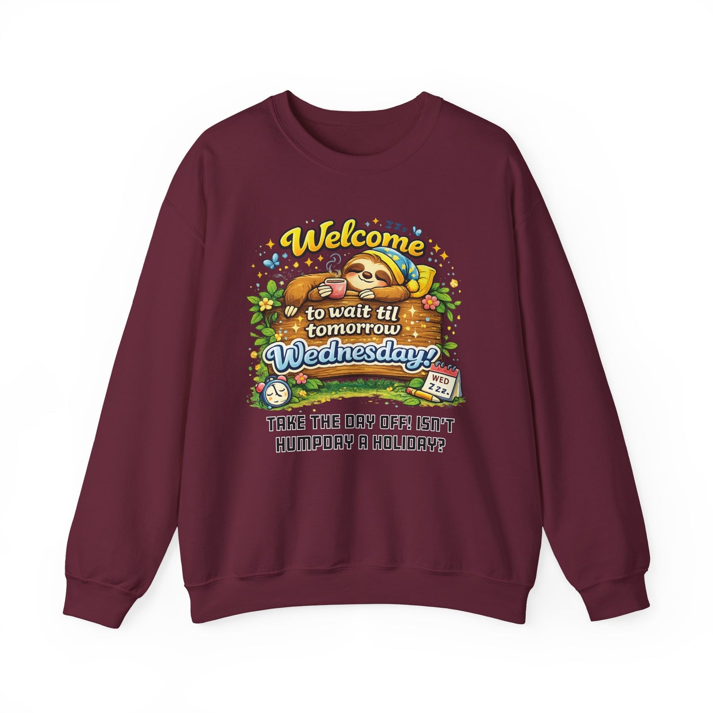 Wednesday - Procrastination Sloth Series Sweatshirt