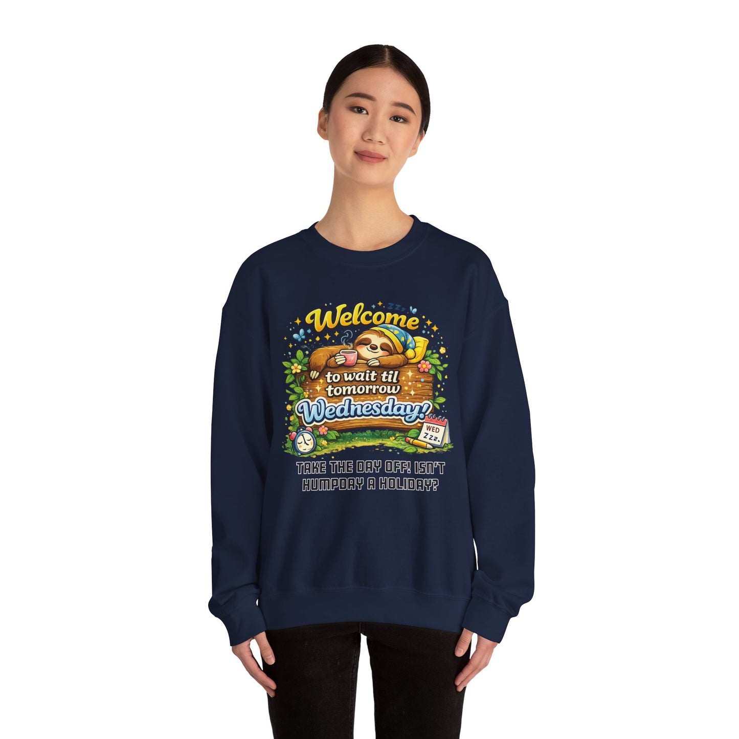 Wednesday - Procrastination Sloth Series Sweatshirt