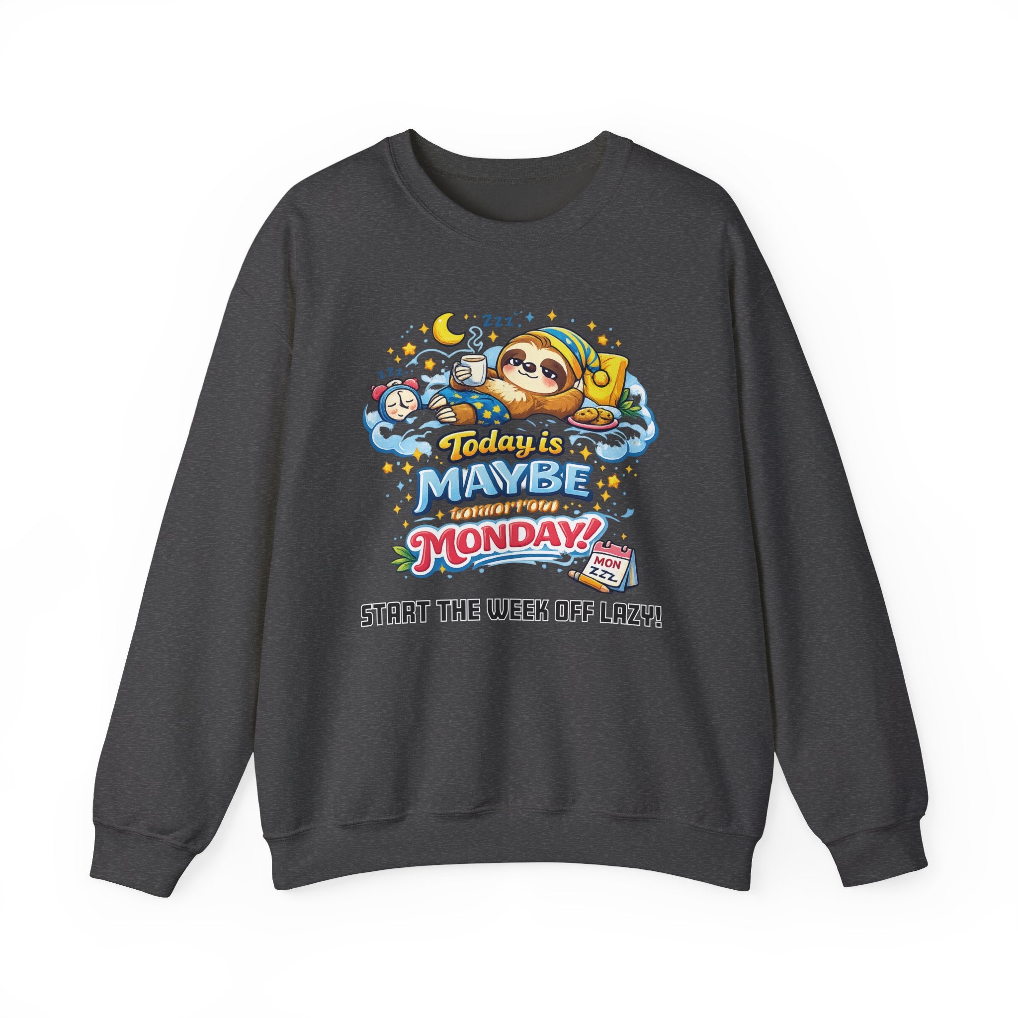 Monday - Procrastination Sloth Series Sweatshirt