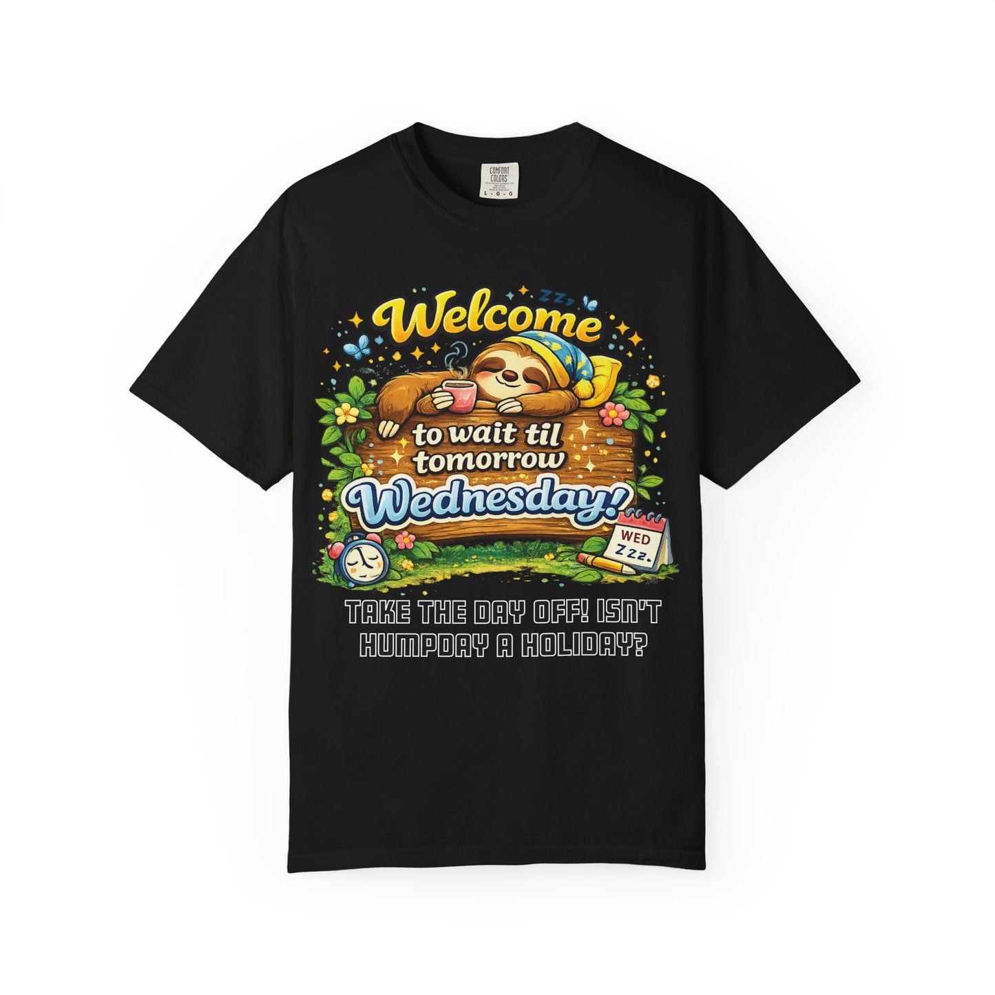 Wednesday - Procrastination Sloth Series T-shirt