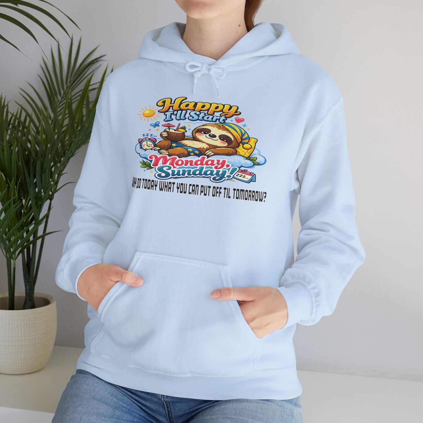 Sunday - Procrastination Sloth Series Hoodie