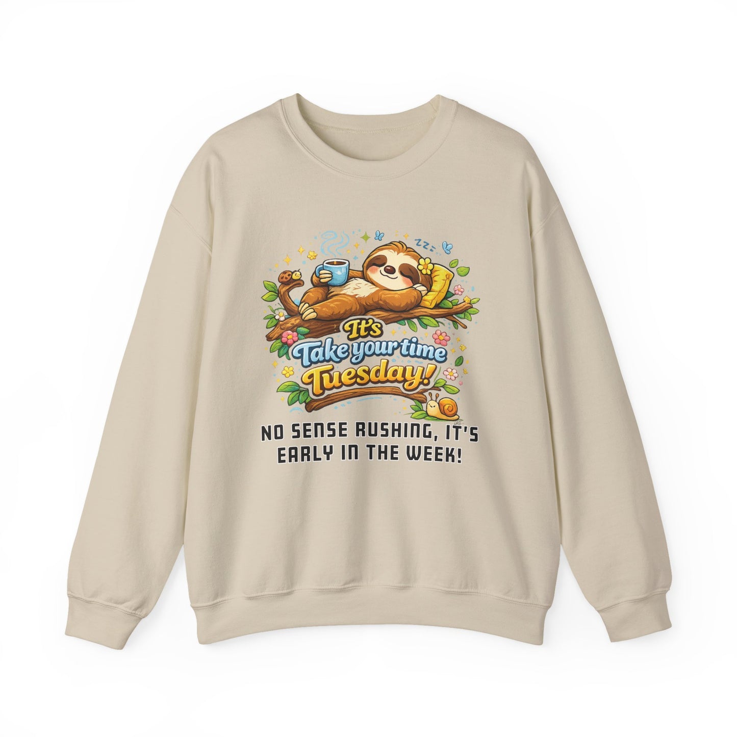 Tuesday - Procrastination Sloth Series Sweatshirt