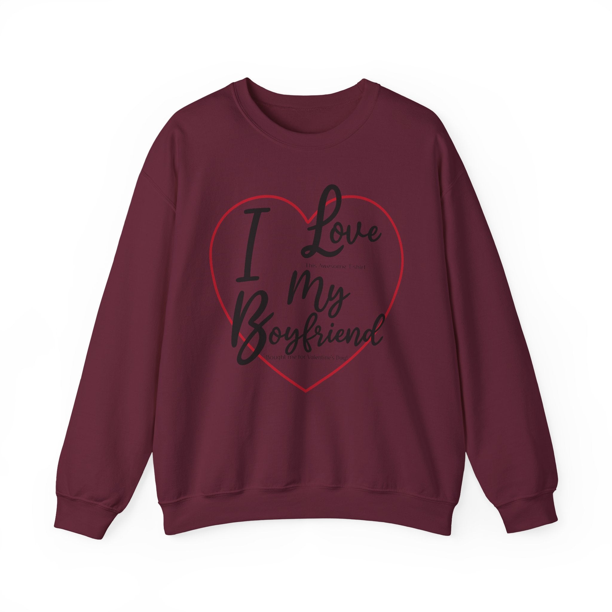 Valentine's Day Boyfriend Bought Me Sweatshirt
