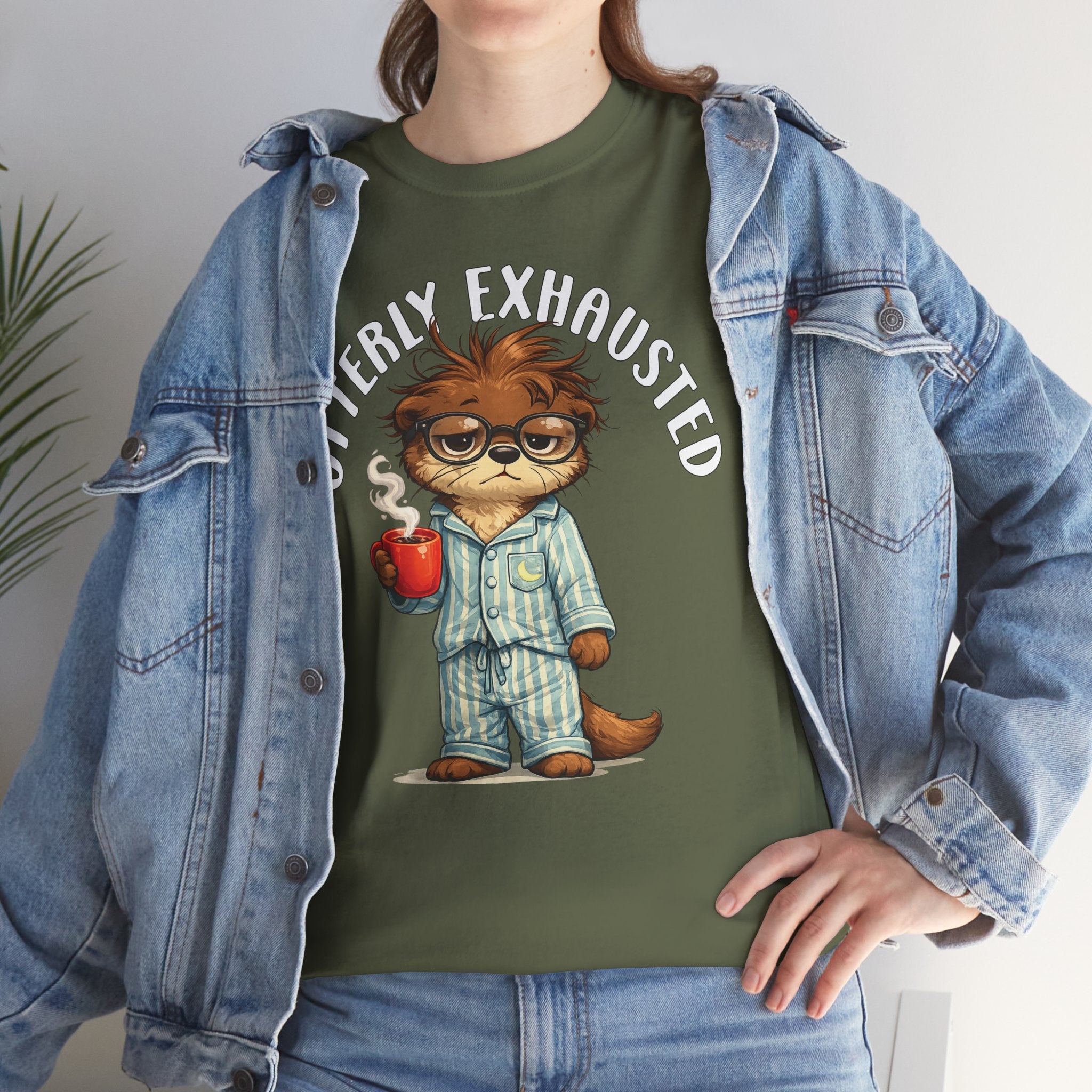"Otterly Exhausted" Tee - Otter Series