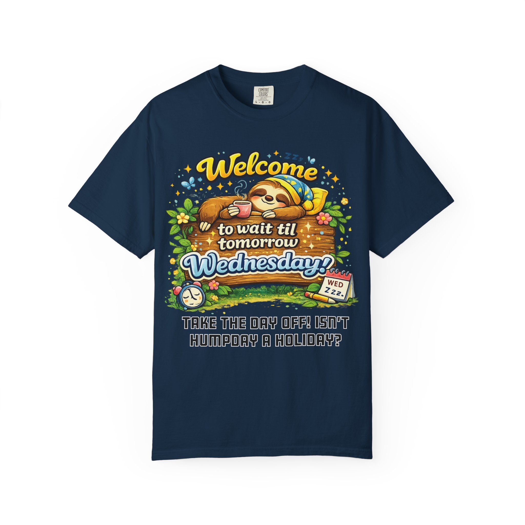 Wednesday - Procrastination Sloth Series T-shirt