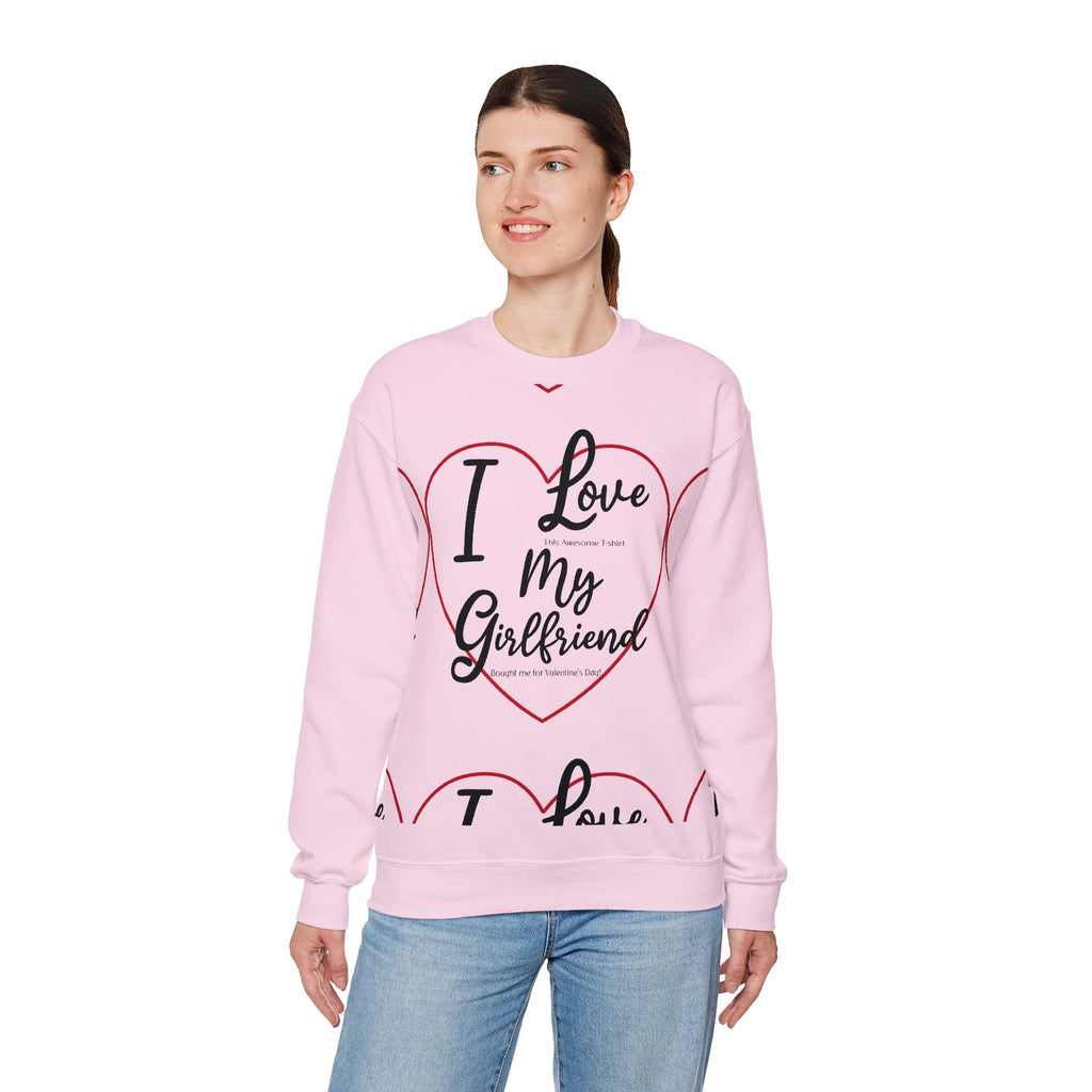 Valentine's Day Girlfriend Bought Me Sweatshirt
