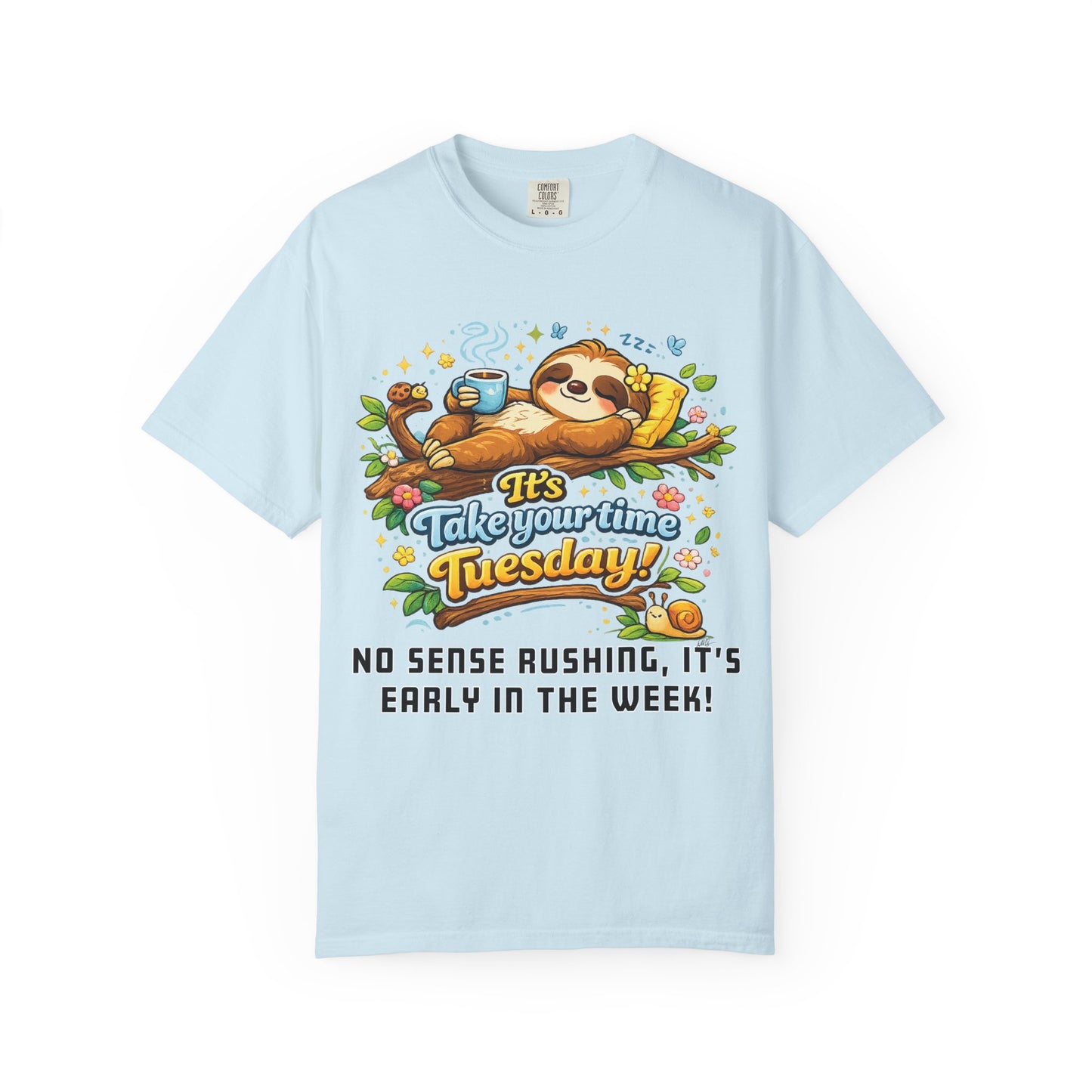 Tuesday - Procrastination Sloth Series T-shirt