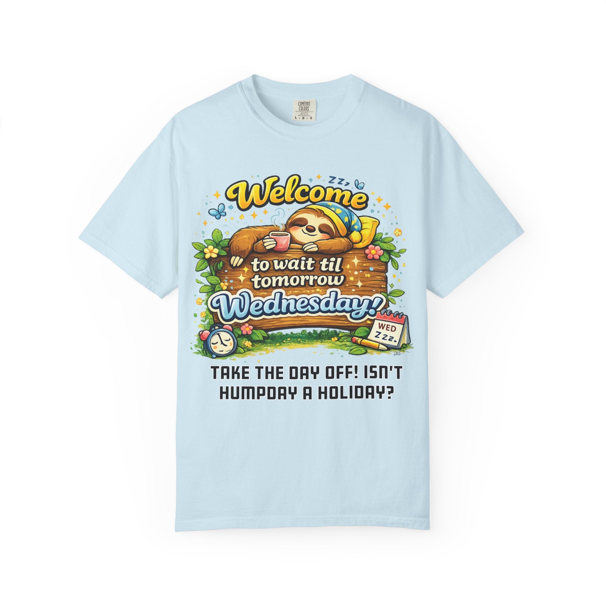 Wednesday - Procrastination Sloth Series T-shirt