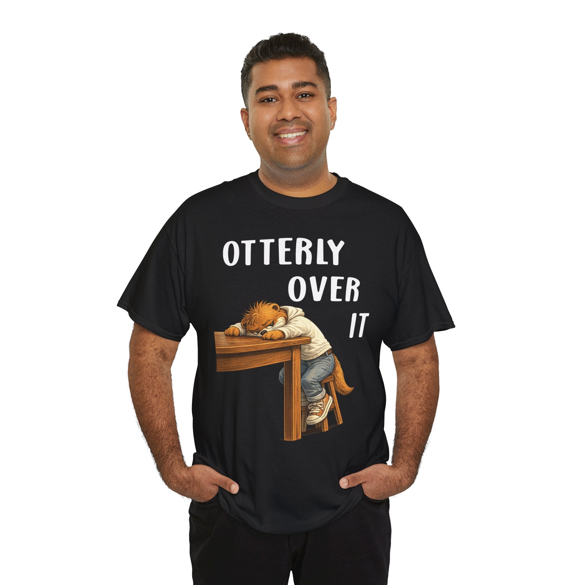 "Otterly Over It" Tee - Otter Series