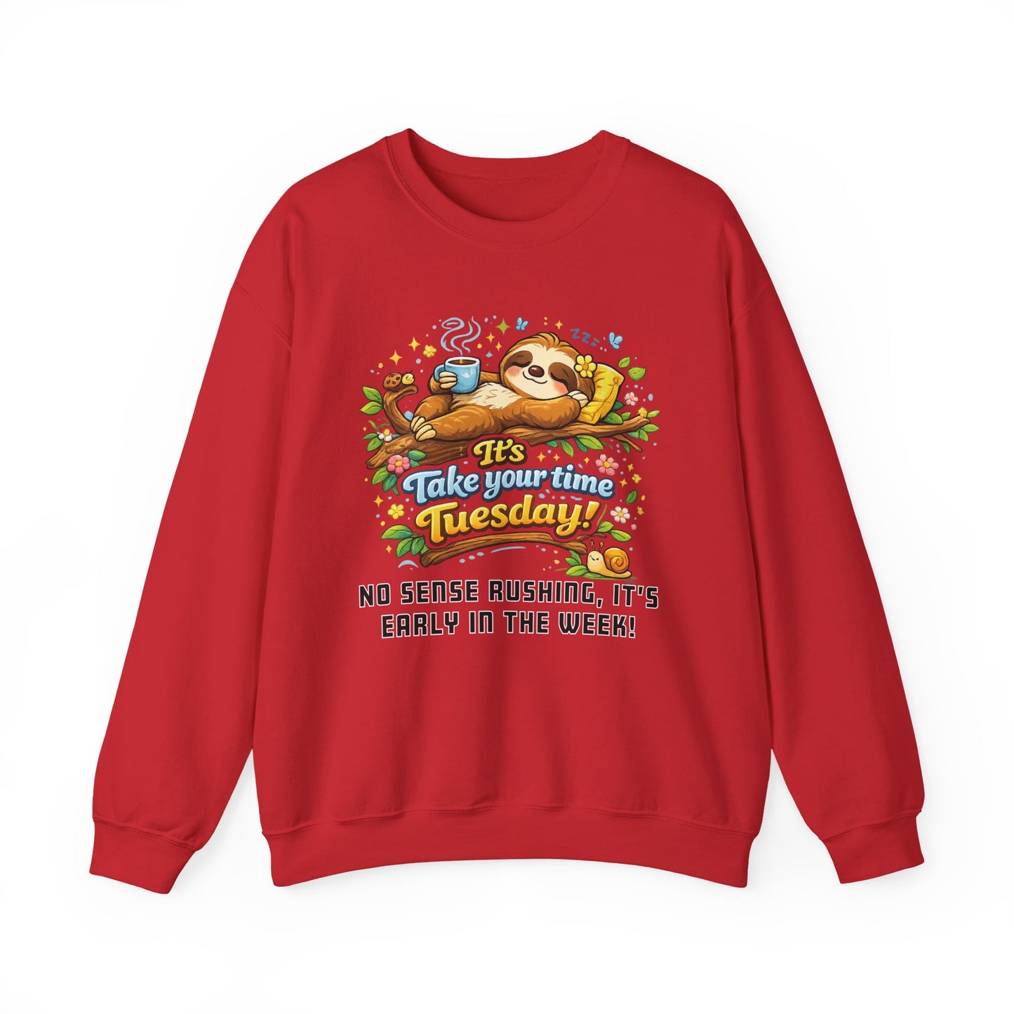 Tuesday - Procrastination Sloth Series Sweatshirt