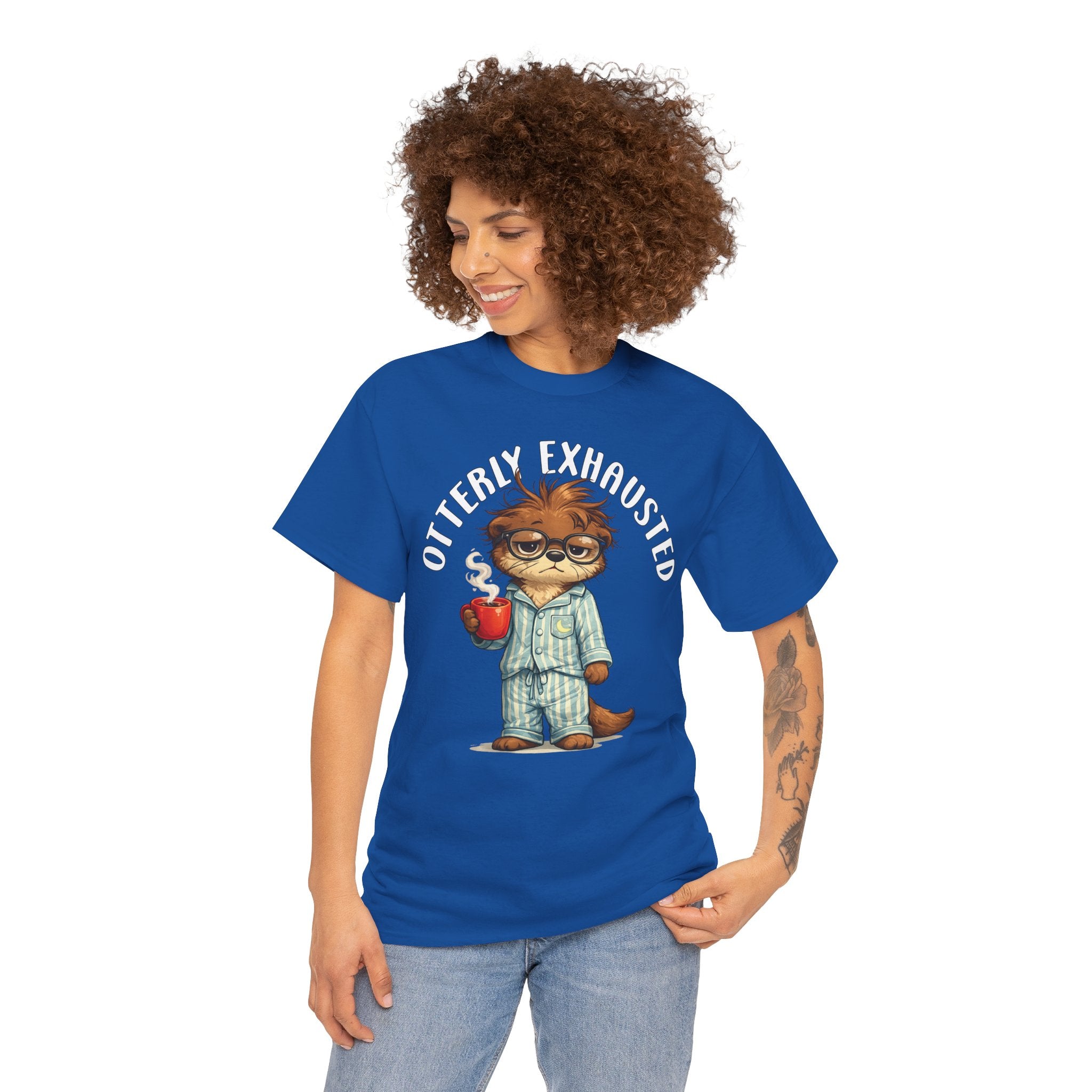 "Otterly Exhausted" Tee - Otter Series