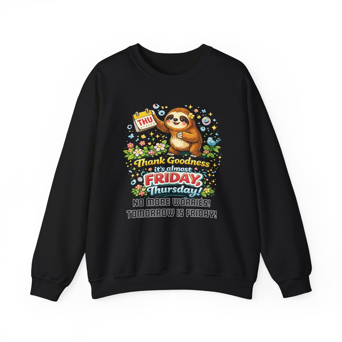 Thursday - Procrastination Sloth Series Sweatshirt