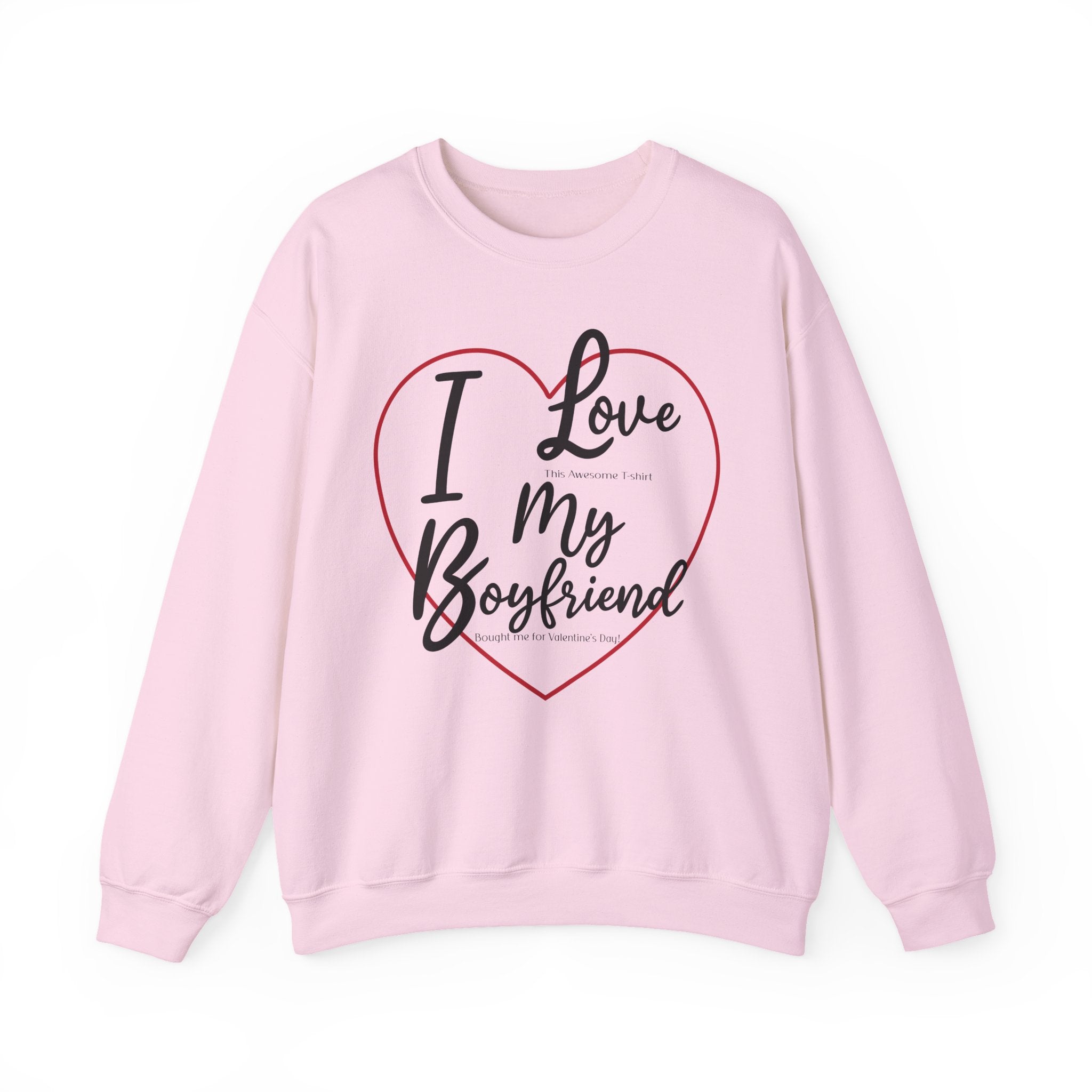 Valentine's Day Boyfriend Bought Me Sweatshirt