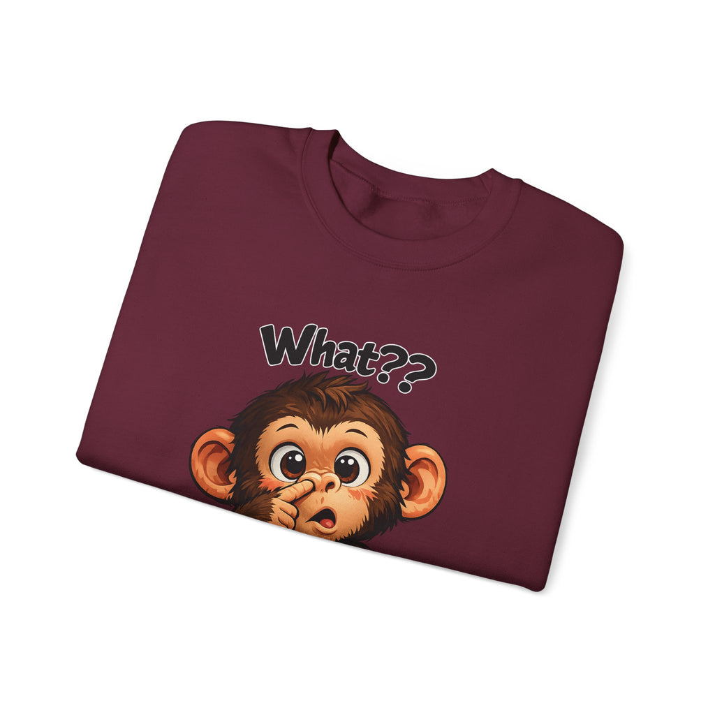 Monkey Says "What?" Sweatshirt