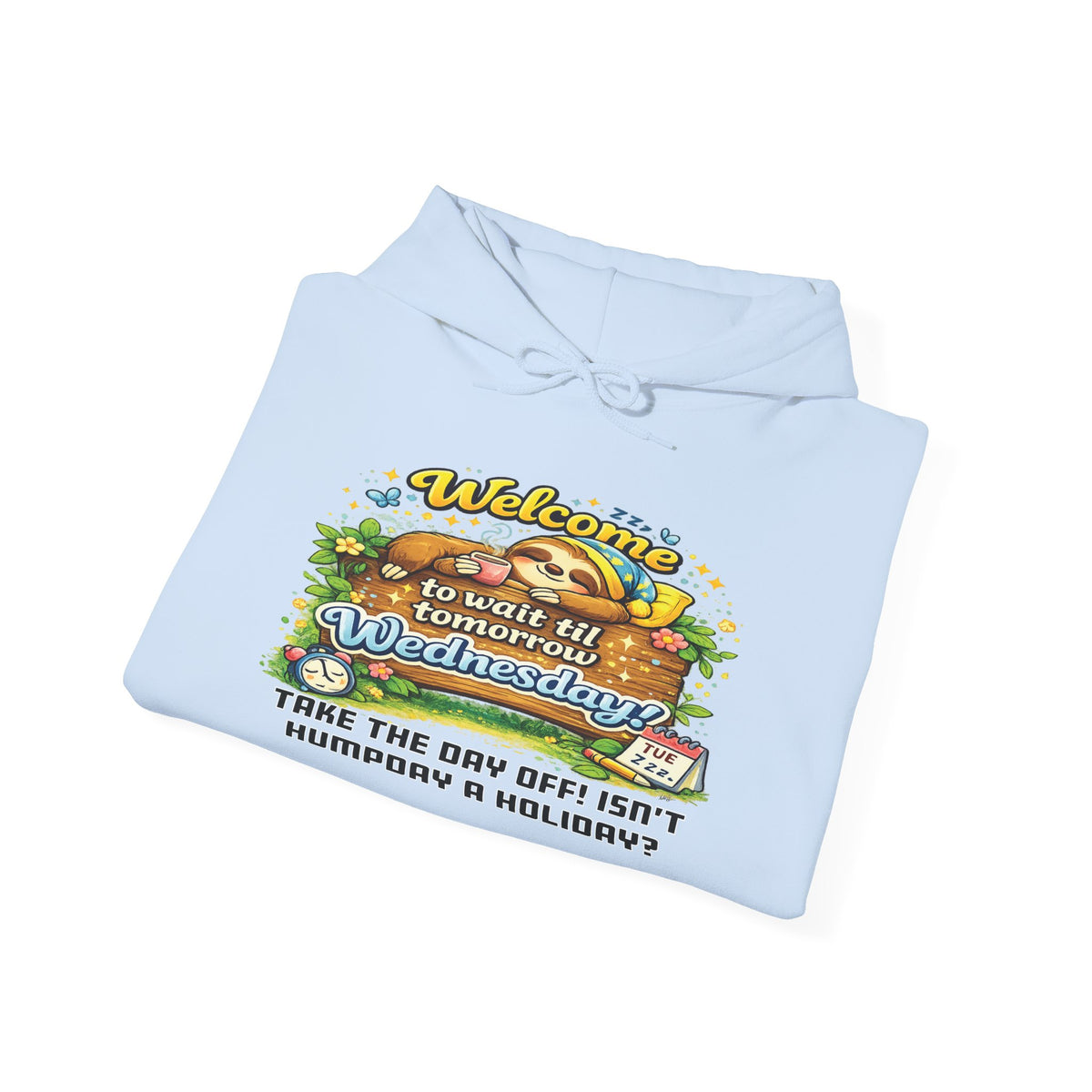 Wednesday - Procrastination Sloth Series Hoodie