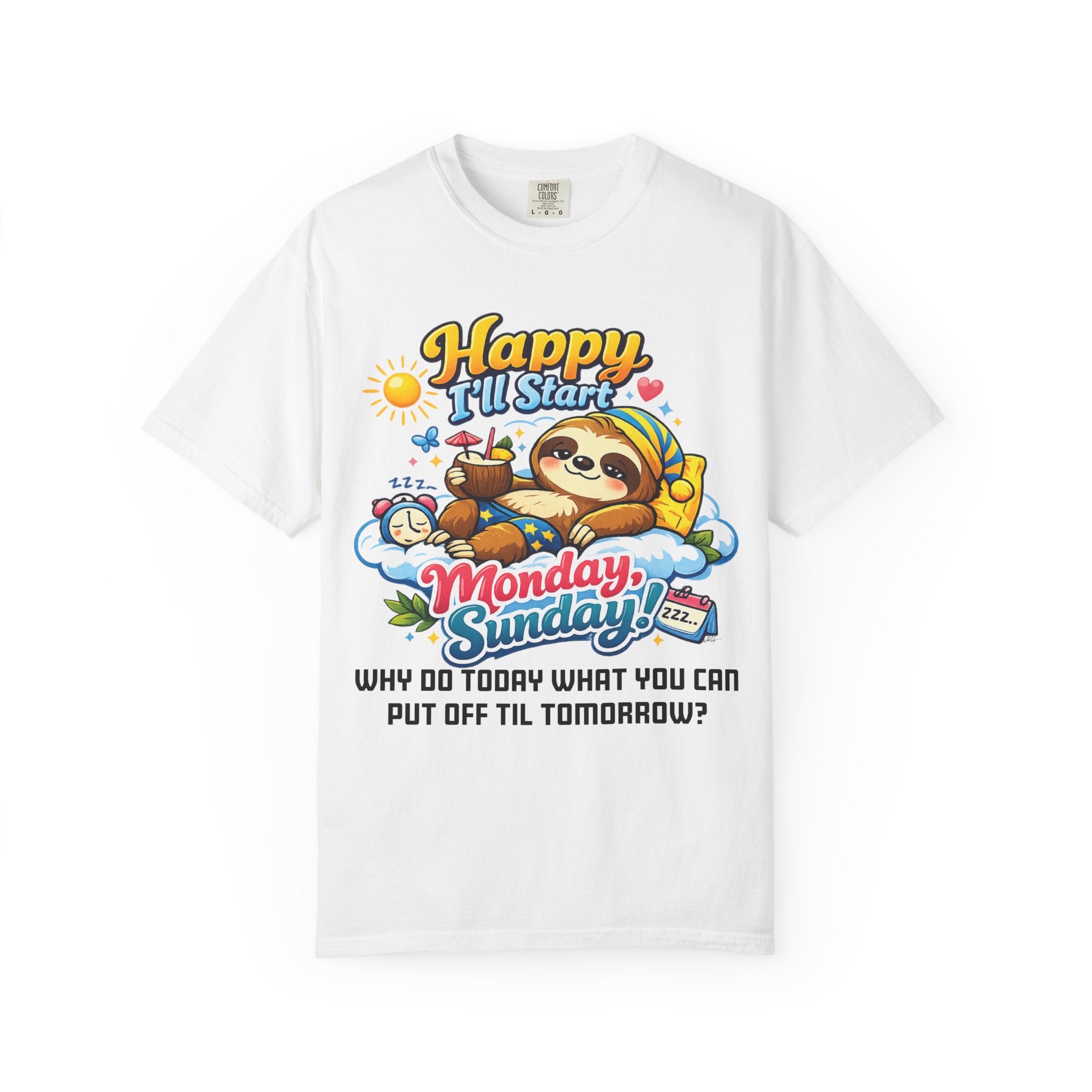 Sunday - Procrastination Sloth Series T-shirt