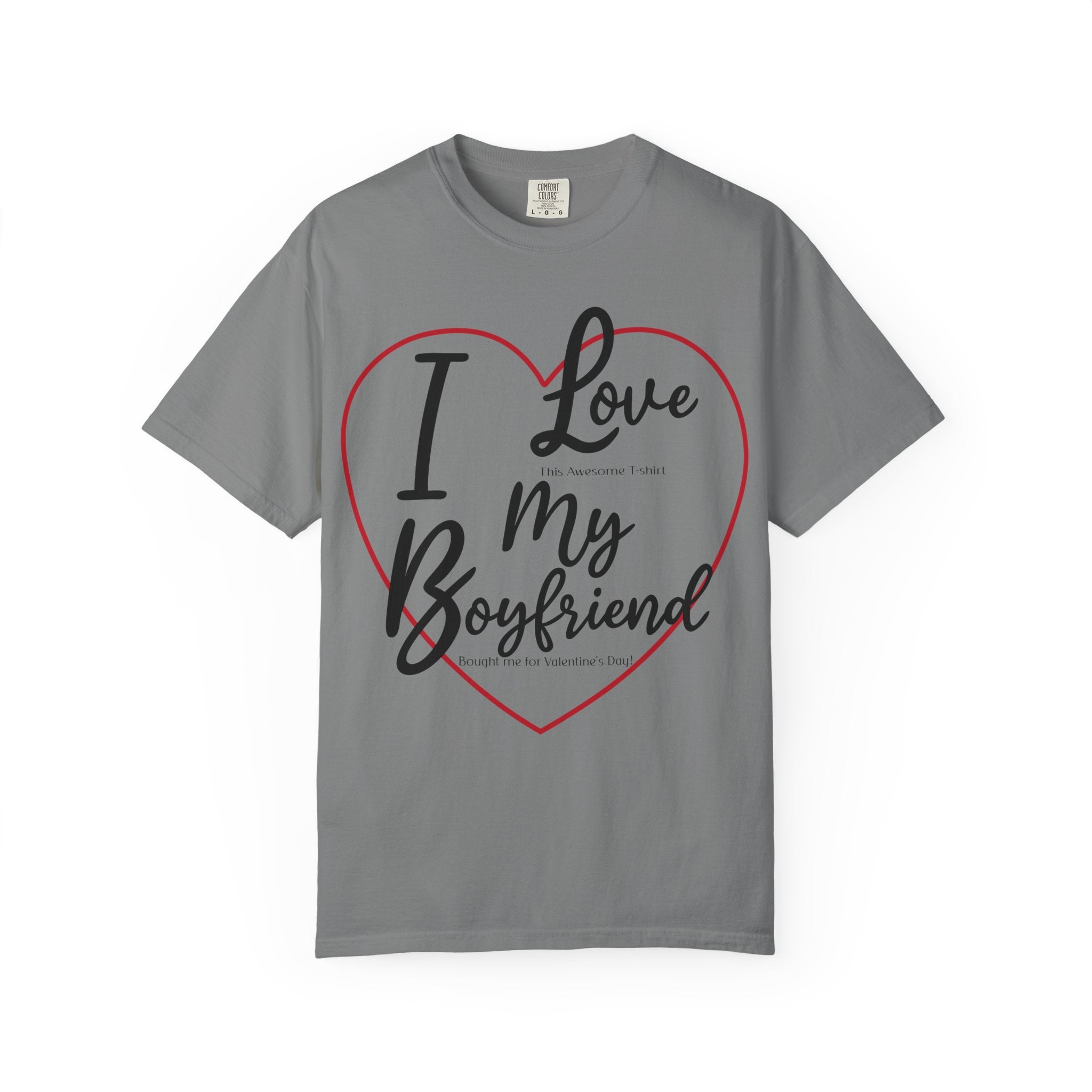 Valentine's Day Boyfriend Bought Me T-shirt