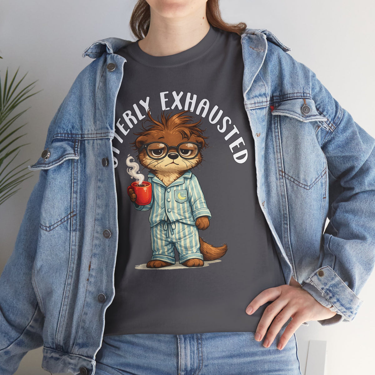"Otterly Exhausted" Tee - Otter Series