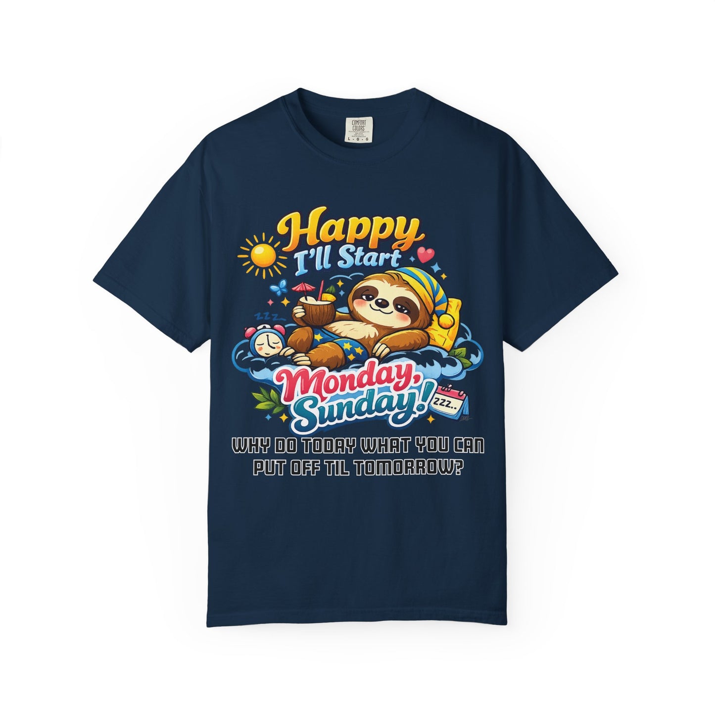 Sunday - Procrastination Sloth Series T-shirt