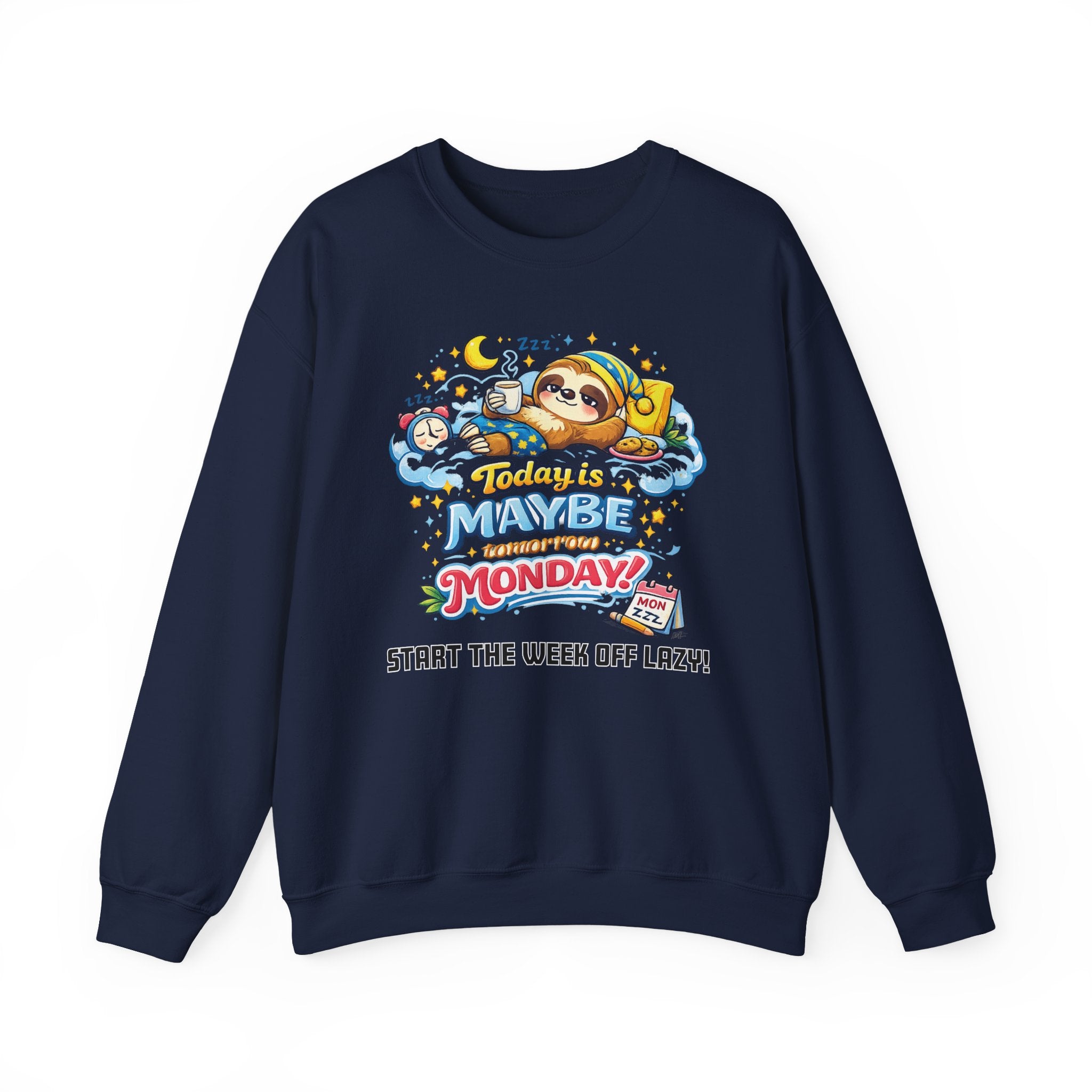 Monday - Procrastination Sloth Series Sweatshirt