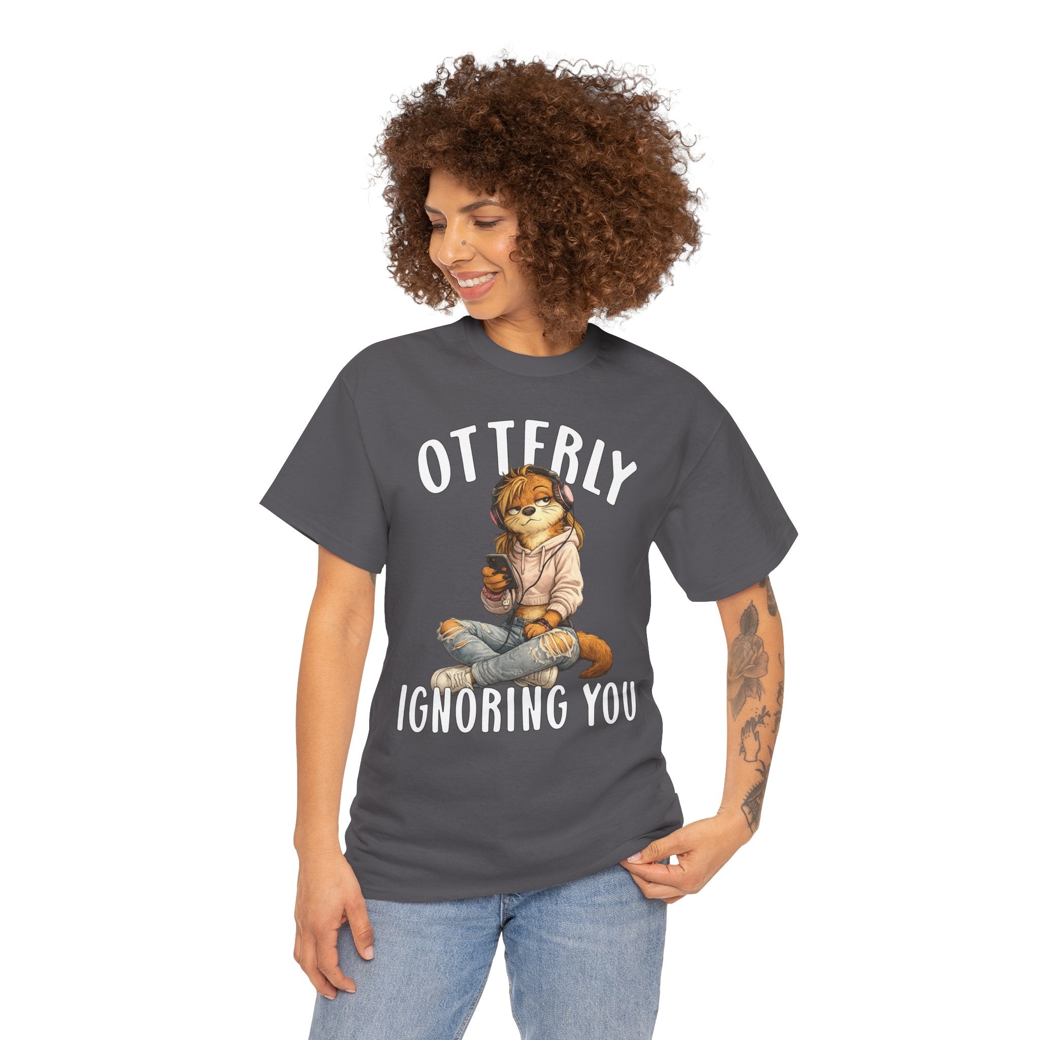 "Otterly Ignoring You" TeenGirl Tee - Otter Series