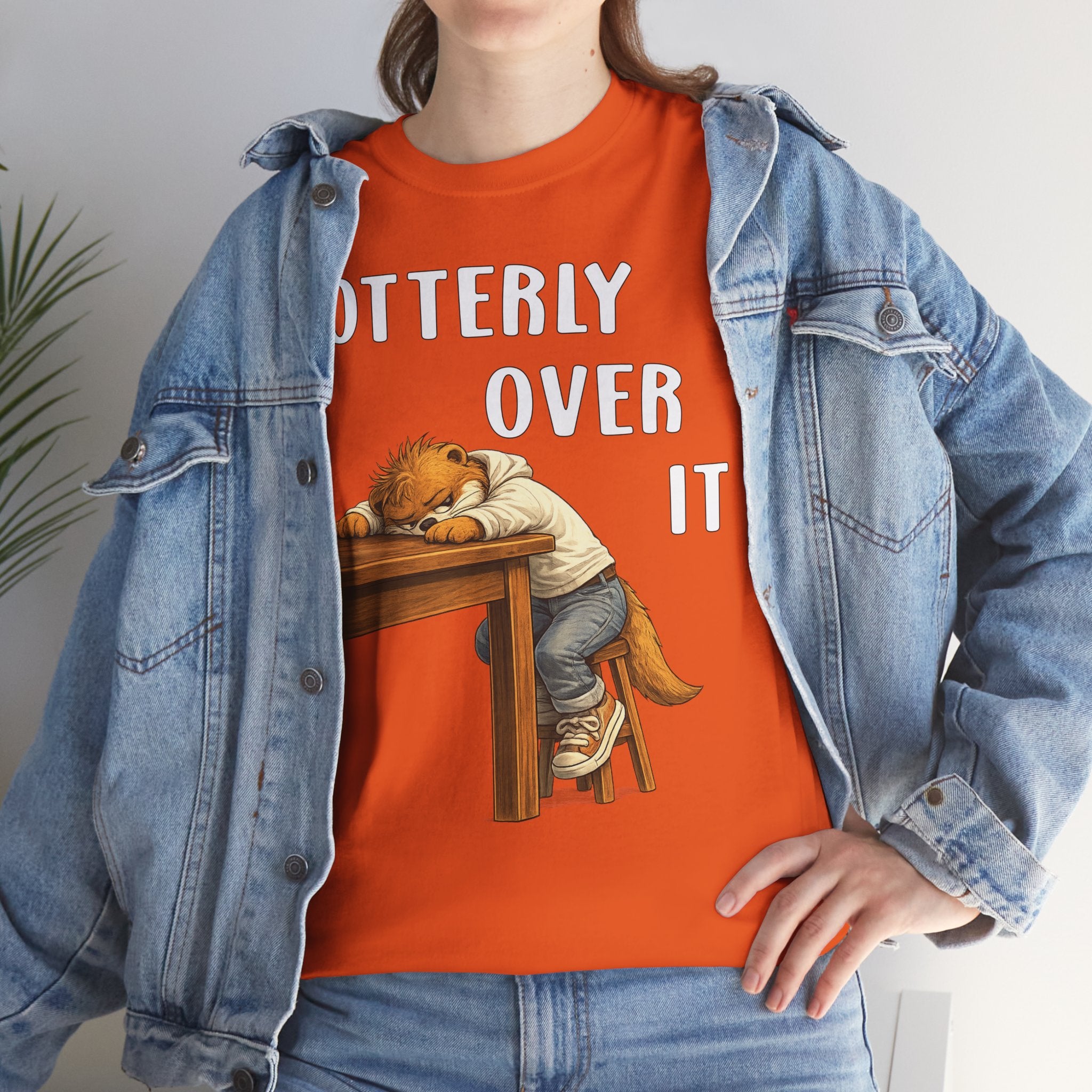 "Otterly Over It" Tee - Otter Series