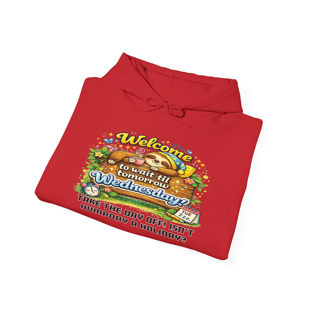 Wednesday - Procrastination Sloth Series Hoodie